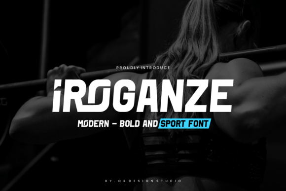 Iroganze: A Bold Sans Serif Font for Campaigns