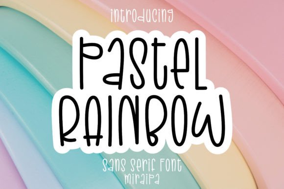 Pastel Rainbow: A Whimsical Sans Serif Font Review