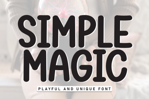 Simple Magic: The Sans Serif Font for Clear Campaigns