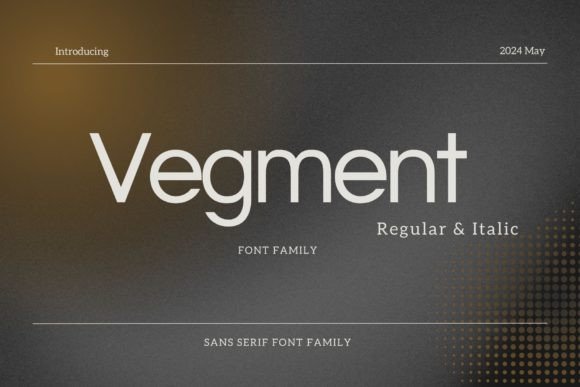 Vegment: A Modern Sans Serif for Web Design
