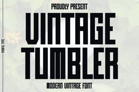 Vintage Tumbler: A Modern Sans Serif Font for Timeless Branding